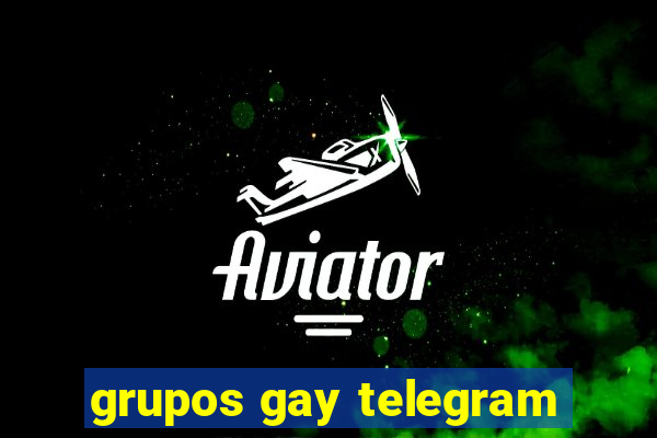 grupos gay telegram